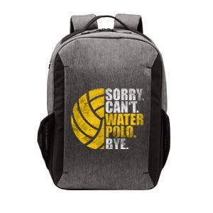 Water Polo Player Sorry Cant Waterpolo Bye Vector Backpack