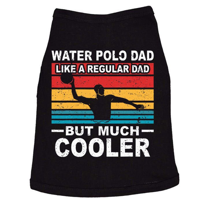 Water Polo Player Father Water Polo Sport Dad Doggie Tank