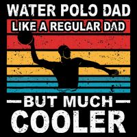 Water Polo Player Father Water Polo Sport Dad Cooling Performance Crew T-Shirt