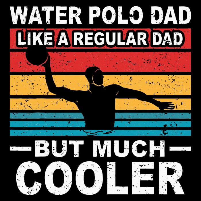 Water Polo Player Father Water Polo Sport Dad Cooling Performance Crew T-Shirt