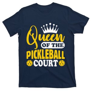 Wo Pickleball Queen Of The Pickleball Court Pickle Ball Player T-Shirt