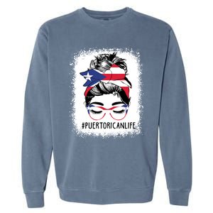 Wo's #Puerto Rican Life Messy Bun Hair Puerto Rico Flag Cute Gift Garment-Dyed Sweatshirt