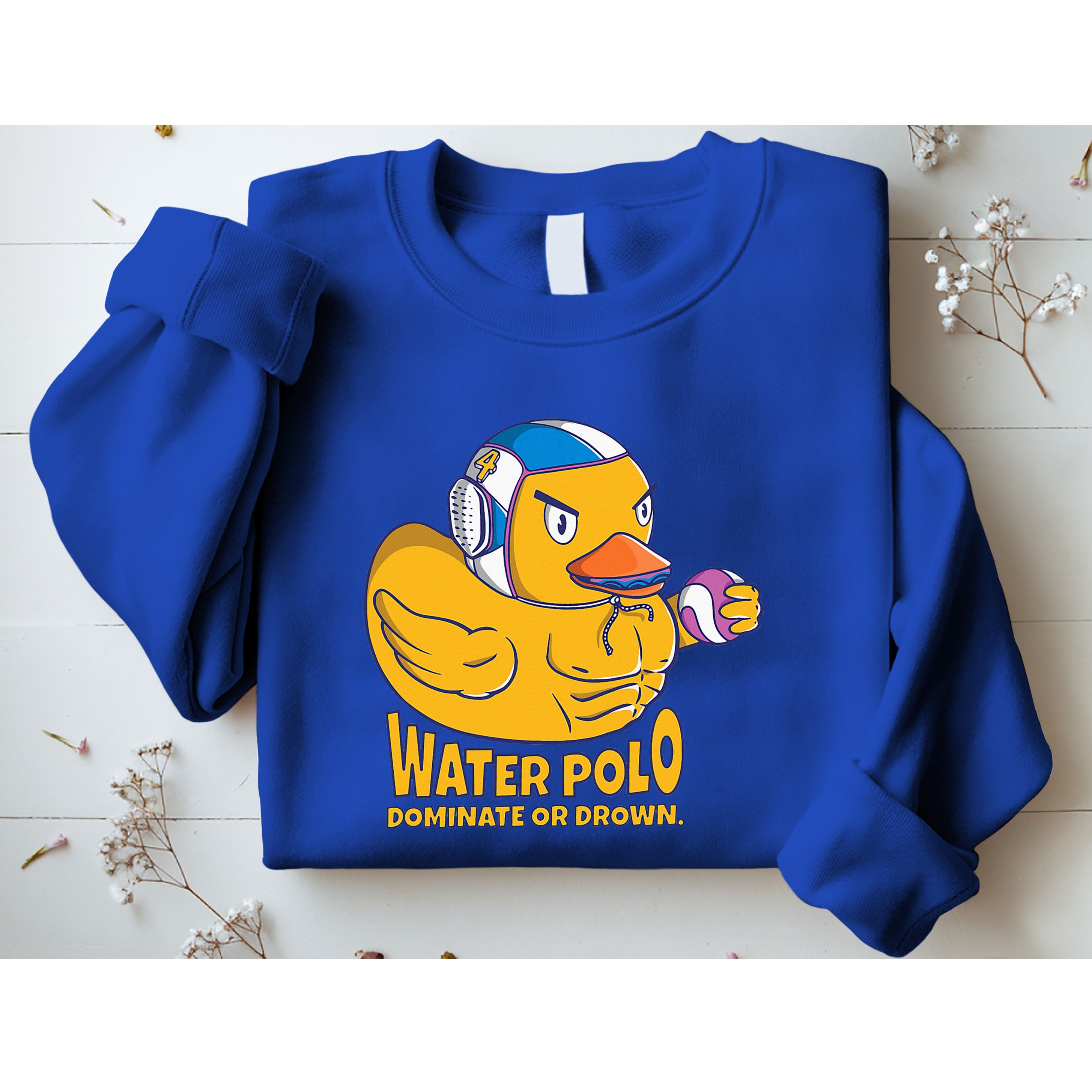 Water Polo Rubber Duck Dominate Or Drown On Sweatshirt