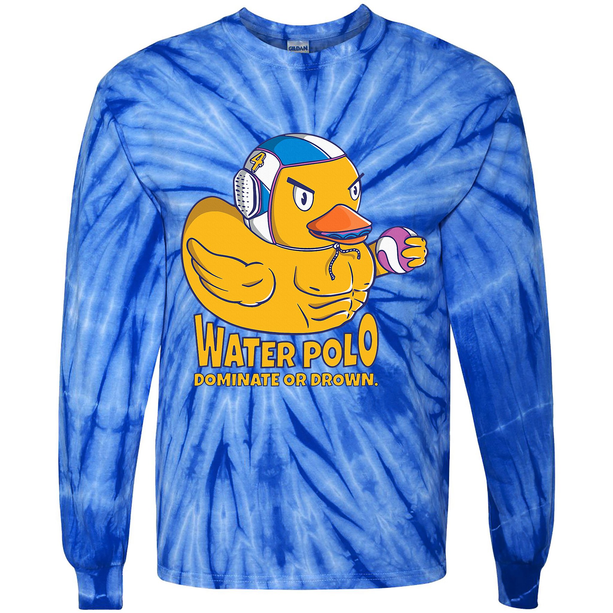 Water Polo Rubber Duck Dominate Or Drown On Tie-Dye Long Sleeve Shirt