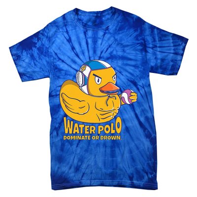 Water Polo Rubber Duck Dominate Or Drown On Tie-Dye T-Shirt