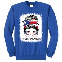 Wo's #Puerto Rican Life Messy Bun Hair Puerto Rico Flag Gift Tall Sweatshirt