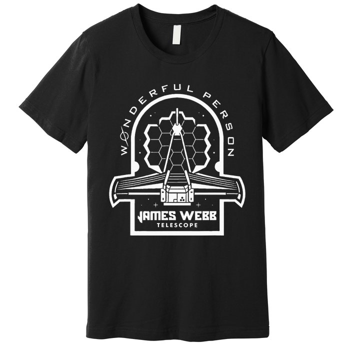 Wonderful Person Space Telescope Premium T-Shirt