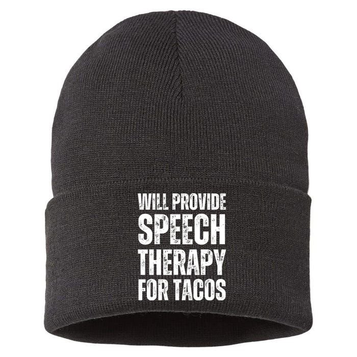 Will Provide Speech Therapy For Tacos Sustainable Knit Beanie