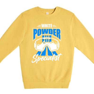 White Powder Specialist Skiing Lover Gift For Skier Premium Crewneck Sweatshirt