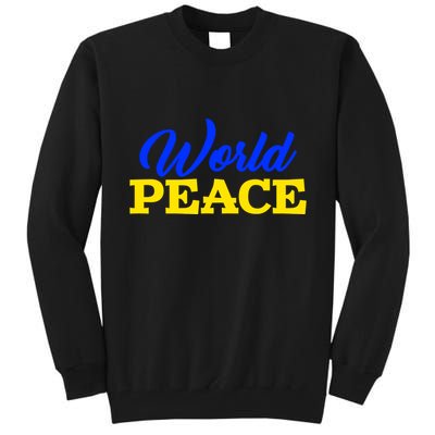 World Peace Support Ukraine Tall Sweatshirt