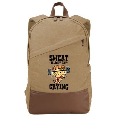 Workout Pizza Sweat Is Just Fat Crying Gift Cotton Canvas Backpack