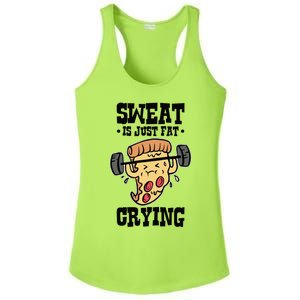 Workout Pizza Sweat Is Just Fat Crying Gift Ladies PosiCharge Competitor Racerback Tank