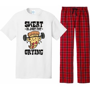 Workout Pizza Sweat Is Just Fat Crying Gift Pajama Set