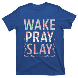 Wake Pray Slay Christian Christianity Watercolor Flowers Gift T-Shirt