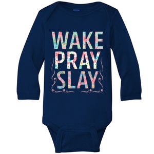 Wake Pray Slay Christian Christianity Watercolor Flowers Gift Baby Long Sleeve Bodysuit