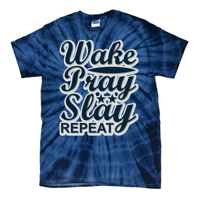 Wake Pray Slay Repeat Tie-Dye T-Shirt