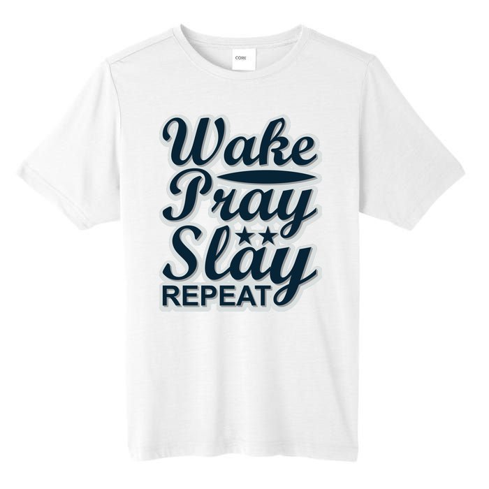 Wake Pray Slay Repeat Tall Fusion ChromaSoft Performance T-Shirt