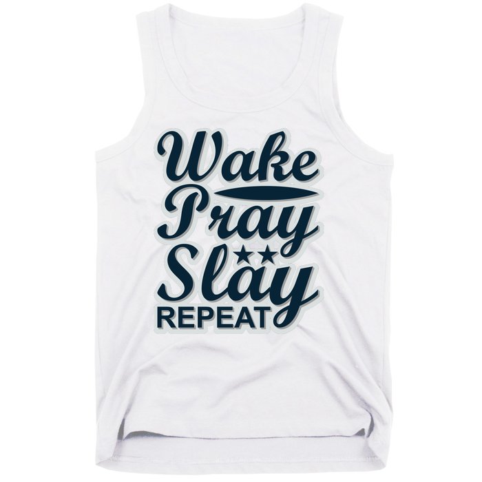 Wake Pray Slay Repeat Tank Top