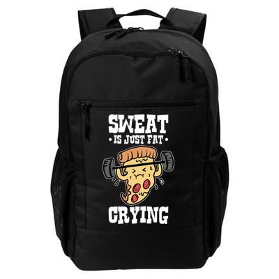 Workout Pizza Sweat Is Just Fat Crying Gift Backpack