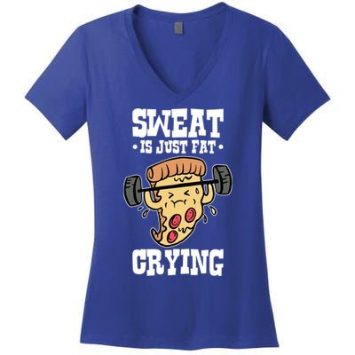 Workout Pizza Sweat Is Just Fat Crying Gift Women's V-Neck T-Shirt