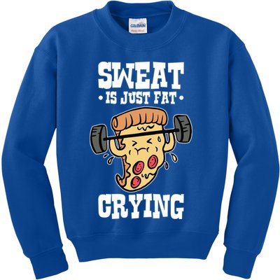 Workout Pizza Sweat Is Just Fat Crying Gift Kids Sweatshirt