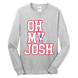 WNY Pride Shirt Oh My Josh Tall Long Sleeve T-Shirt