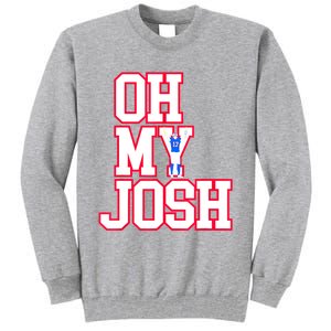 WNY Pride Shirt Oh My Josh Tall Sweatshirt