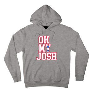 WNY Pride Shirt Oh My Josh Tall Hoodie