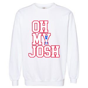 WNY Pride Shirt Oh My Josh Garment-Dyed Sweatshirt