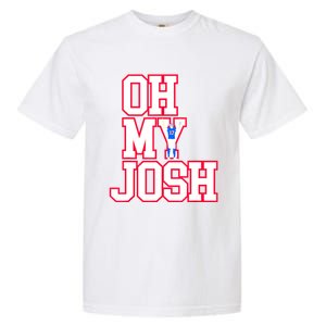 WNY Pride Shirt Oh My Josh Garment-Dyed Heavyweight T-Shirt