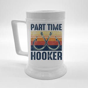 Womens Part Time Hooker Funny Fishing Lover Fisherman Retro Style Beer Stein