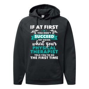 What Physical Therapist Told You Physical Theraphy PT Performance Fleece Hoodie