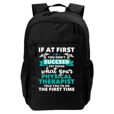 What Physical Therapist Told You Physical Theraphy PT Backpack