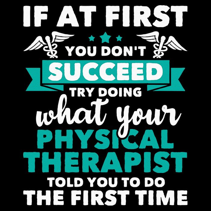 What Physical Therapist Told You Physical Theraphy PT Drawstring Bag