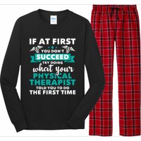 What Physical Therapist Told You Physical Theraphy PT Long Sleeve Pajama Set