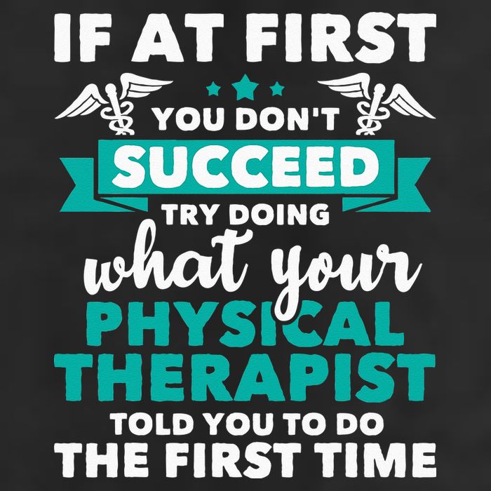 What Physical Therapist Told You Physical Theraphy PT Tumbler