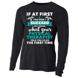 What Physical Therapist Told You Physical Theraphy PT Cooling Performance Long Sleeve Crew