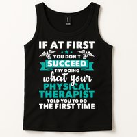 What Physical Therapist Told You Physical Theraphy PT Tank Top