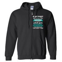 What Physical Therapist Told You Physical Theraphy PT Full Zip Hoodie