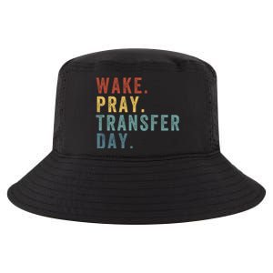 Wake & Pray Transfer Day Embryo Transfer Day Ivf Pregnancy Cool Comfort Performance Bucket Hat