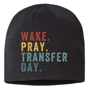 Wake & Pray Transfer Day Embryo Transfer Day Ivf Pregnancy Sustainable Beanie