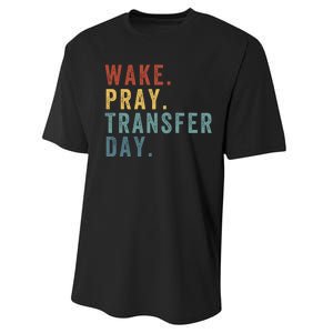 Wake & Pray Transfer Day Embryo Transfer Day Ivf Pregnancy Performance Sprint T-Shirt