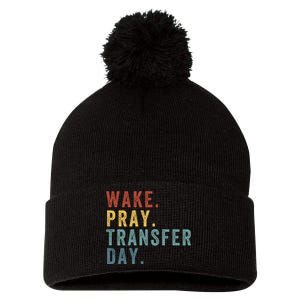 Wake & Pray Transfer Day Embryo Transfer Day Ivf Pregnancy Pom Pom 12in Knit Beanie