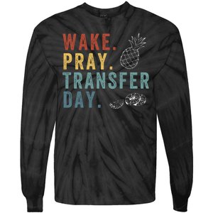 Wake Pray Transfer Day Embryo Transfer Day Ivf Pregnancy Tie-Dye Long Sleeve Shirt