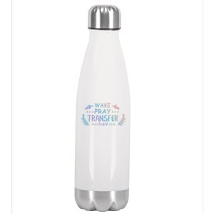 Wake Pray Transfer Day Ivf Fertilization Infertility Gift Stainless Steel Insulated Water Bottle