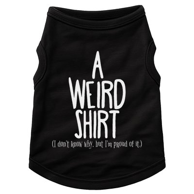 Weird Pride Unapologetic Weirdness Doggie Tank