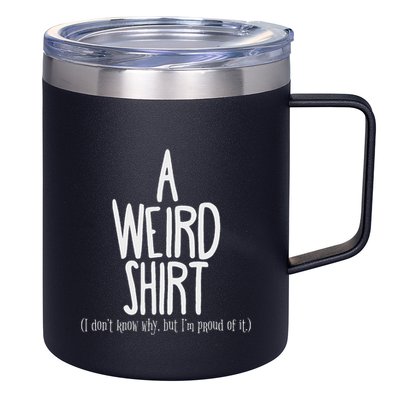Weird Pride Unapologetic Weirdness 12oz Stainless Steel Coffee Mug