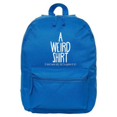 Weird Pride Unapologetic Weirdness 16 in Basic Backpack