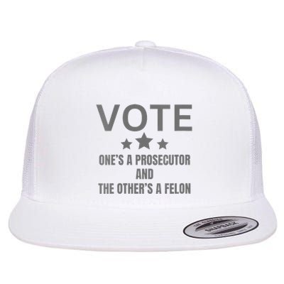 Wo Prosecutor Versus Felon Voter Funny Political Flat Bill Trucker Hat
