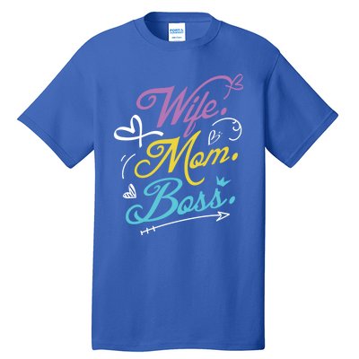 Wo Power Wife Mom Boss Gift Design Mothers Day Cool Gift Tall T-Shirt